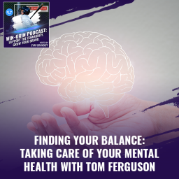 WGP Tom Ferguson | Finding Your Balance