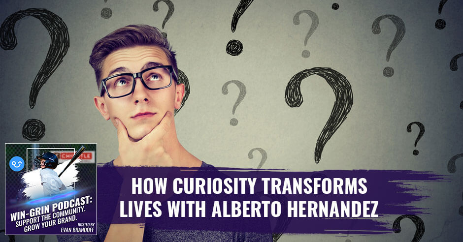 WGP Alberto Hernandez | Curiosity