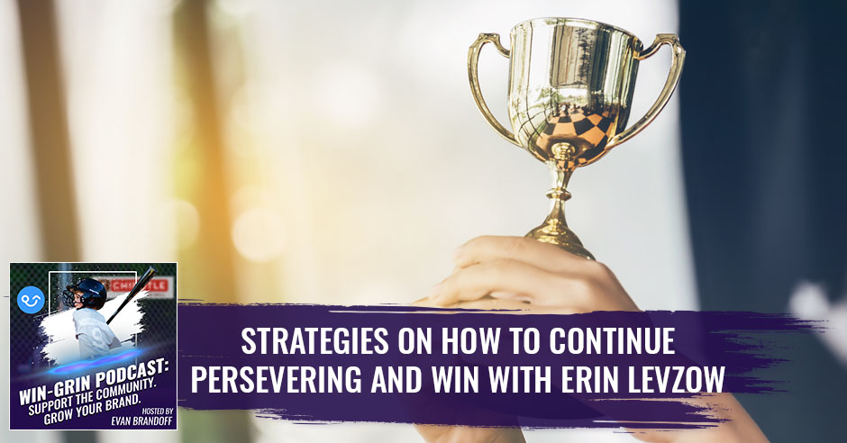 WGP Erin Levzow | Continue Persevering